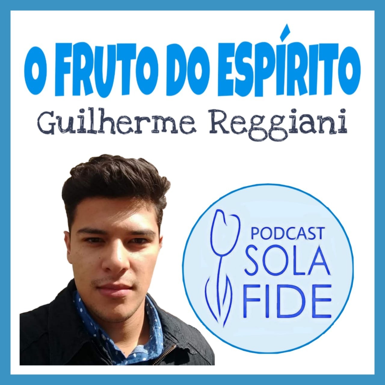 Podcast Sola Fide