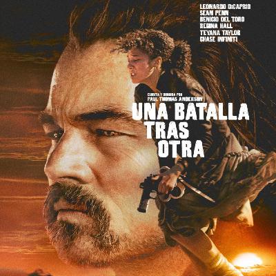 14 - Una batalla tras otra (Paul Thomas Anderson, 2025)