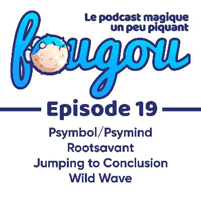 Fougou 19: Grands classiques du mentalisme remasterisés Fougou 19: Grands classiques du mentalisme remasterisés