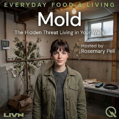 Mold - Uncover the hidden threat lurking in your home with Rosemary Pell