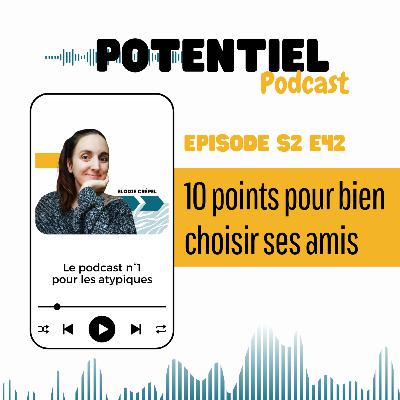 10 points pour bien choisir ses amis