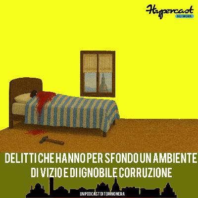 Quei delitti che hanno per sfondo un ambiente di vizio e di ignobile corruzione Quei delitti che hanno per sfondo un ambiente di vizio e di ignobile corruzione