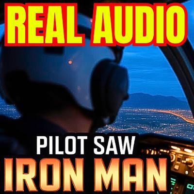 Pilot Reports “Iron Man Like” Drone Near Tucson ACTUAL AUDIO
