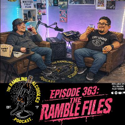 RAP EP.363 THE RAMBLE FILES