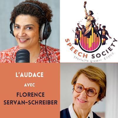 ⛱️ { SUMMER REPLAY } Hors-série avec Florence SERVAN-SCHREIBER : Parler et vivre avec audace