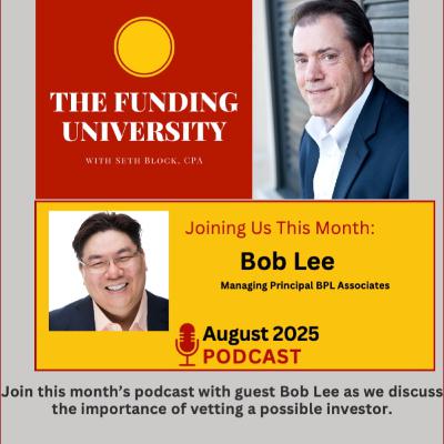 TFU 57: The importance of vetting potential investors