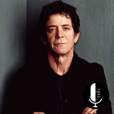 Intro del 27 de Octubre de 2020, "7 años sin Lou Reed"