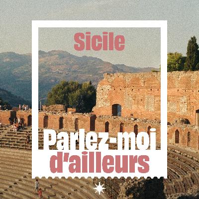 La Sicile : Etna, mer turquoise et cannoli à l’ombre des citronniers