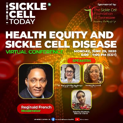 Health Equity and Sickle Cell Disease | Sickle Cell Today powered by KUDZUKIAN