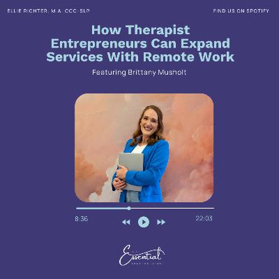 How Therapist Entrepreneurs Can Expand Services With Remote Work