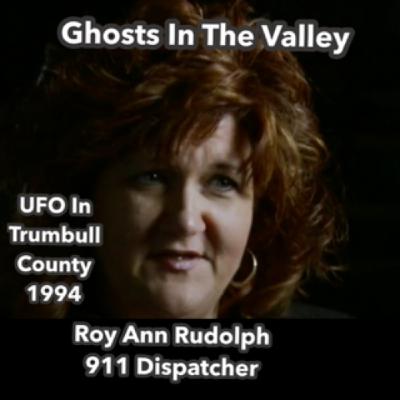 UFO Trumbull County Dispatcher Roy Ann Rudolph
