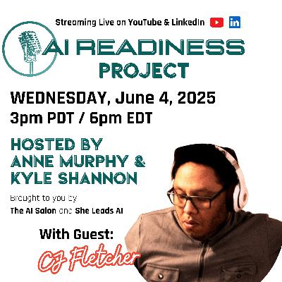 AI Readiness Project producate with CJ Fletcher