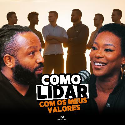 COMO LIDAR COM OS MEUS VALORES c/ MARINELA MENDES | CORTE MARCAST