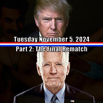 Ep #360 (03/06/2024): It's Super Tuesday, You Know What That Means!