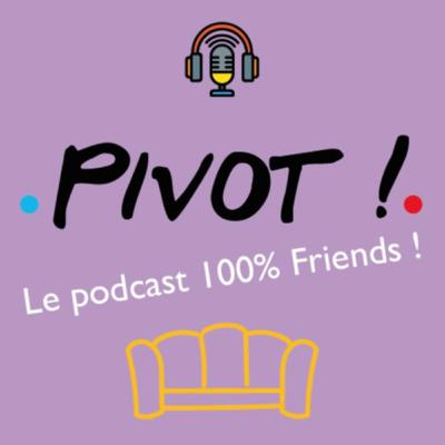 Pivot ! Saison 9 Episode 13