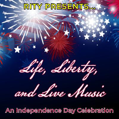 Life, Liberty, and LIVE Music