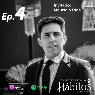 "Economía, hábitos y equilibrio: La visión de Mauricio Ríos"