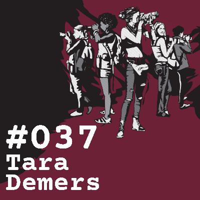#037 Tara Demers