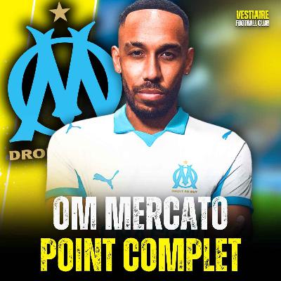 🔥 L’OM s’active enfin sur le MERCATO : le POINT COMPLET !