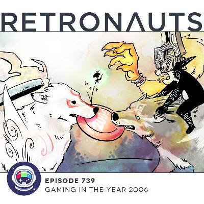 739: Episode 739 Preview: Gaming in the Year 2006