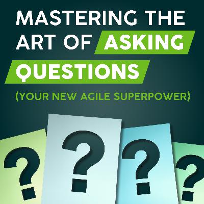 Mastering the Art of Asking Questions Mastering the Art of Asking Questions