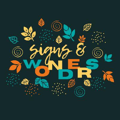 S22 Ep273: SIGNS & WONDERS HOTLINE NOW OPEN! S22 Ep273: SIGNS & WONDERS HOTLINE NOW OPEN!