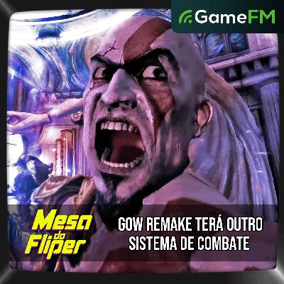 GOD OF WAR REMAKE TERÁ COMBATE DIFERENTE - 19/02/2026 - Mesa do Fliper - Podcast