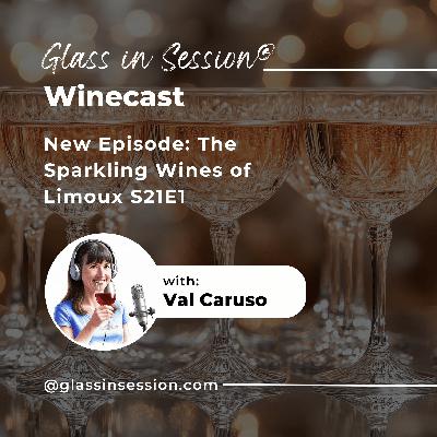 Sparkling Wines of Limoux | S21 E1 Sparkling Wines of Limoux | S21 E1