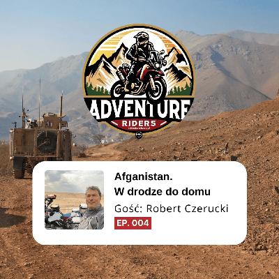 Afganistan. W drodze do domu | Robert Czerucki Afganistan. W drodze do domu | Robert Czerucki