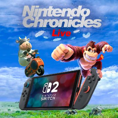 Nintendo Chronicles Live – Tout sur la Switch 2 – P2. Les jeux, le prix