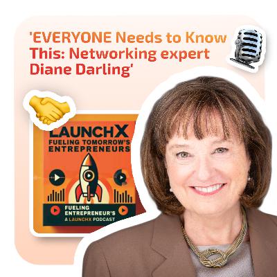 “EVERYONE Needs to Know This: Networking expert Diane Darling on the people you know, meeting strangers, being kind, and being memorable. “EVERYONE Needs to Know This: Networking expert Diane Darling on the people you know, meeting strangers, being kind, and being memorable.