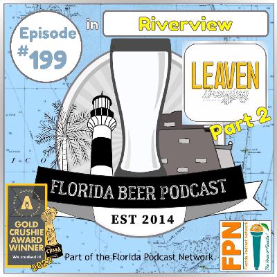 Episode 199: Leaven Brewing Part 2