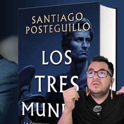 Los tres mundos de Santiago Posteguillo