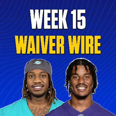 Waiver Wire! Jaylen Wright? Isaiah Likely? Maybe a DST Instead? Best Options for Weeks 15 and 16 (12/09 Fantasy Football Podcast) Waiver Wire! Jaylen Wright? Isaiah Likely? Maybe a DST Instead? Best Options for Weeks 15 and 16 (12/09 Fantasy Football Podcast)
