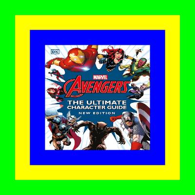 [Ebook]^^ Marvel Avengers The Ultimate Character Guide New Edition [PDF EPUB KINDLE]