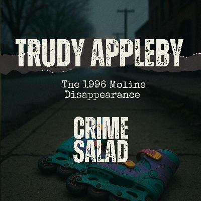Trudy Appleby: The 1996 Moline Disappearance