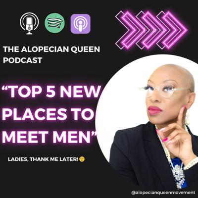 Top 5 New Places to Meet Men