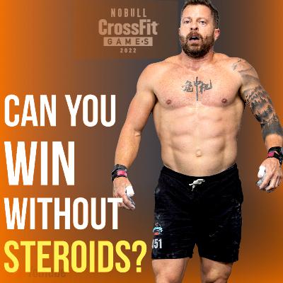 Can You Win the CrossFit Games without STEROIDS?