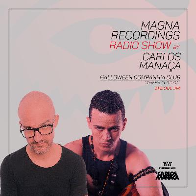 Magna Recordings Radio Show 394 | Halloween Companhia Club (Covilhã) Portugal
