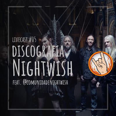 Earside Livecast #05 - Análise da discografia Nightwish