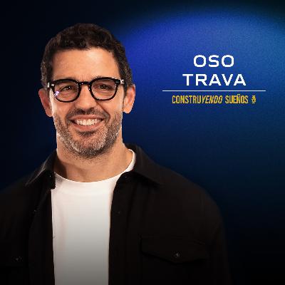 E107: Oso Trava: Los secretos detrás de CRACKS y el éxito de Oso Trava