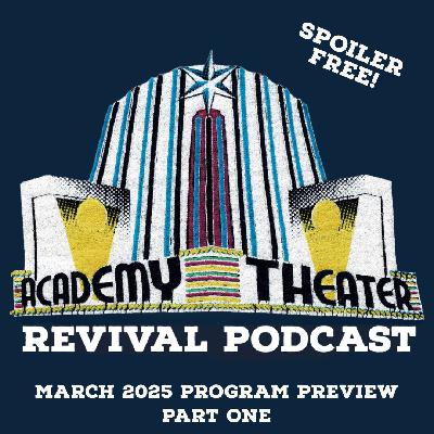 March 2025 Program Preview: Part 1