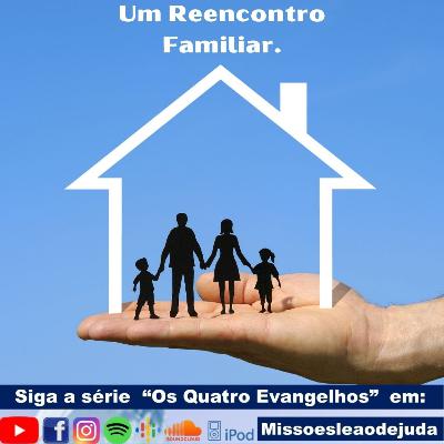 Reencontro de Família - Ev. de João, cap.1 vs.1-5