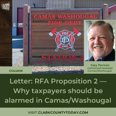 Letter: RFA Proposition 2 — Why taxpayers should be alarmed in Camas/Washougal Letter: RFA Proposition 2 — Why taxpayers should be alarmed in Camas/Washougal