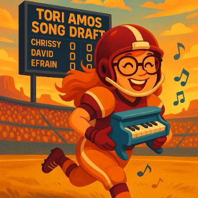 BONUS EPISODE - Tori Amos Song Draft Round 2
