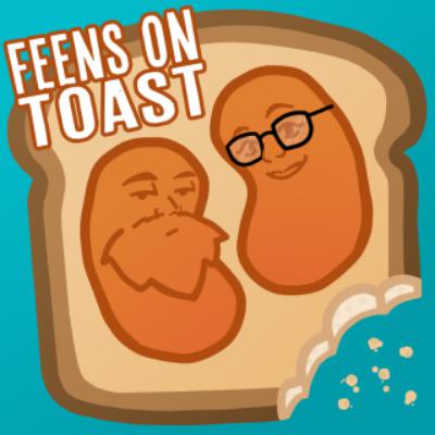 Feens On Toast: EP #158 The only child Feens On Toast: EP #158 The only child