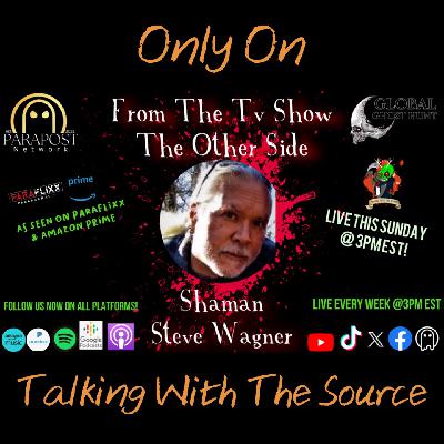 Journey Beyond: Shaman Steve Wagner Reveals Secrets from The Other Side! Journey Beyond: Shaman Steve Wagner Reveals Secrets from The Other Side!