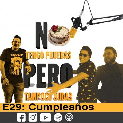 E29: Cumpleaños