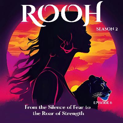 From the Silence of Fear to the Roar of Strength