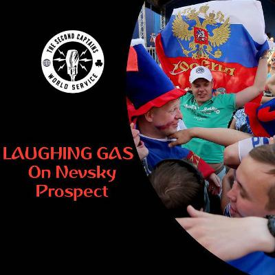Laughing Gas on Nevsky Prospect Laughing Gas on Nevsky Prospect
